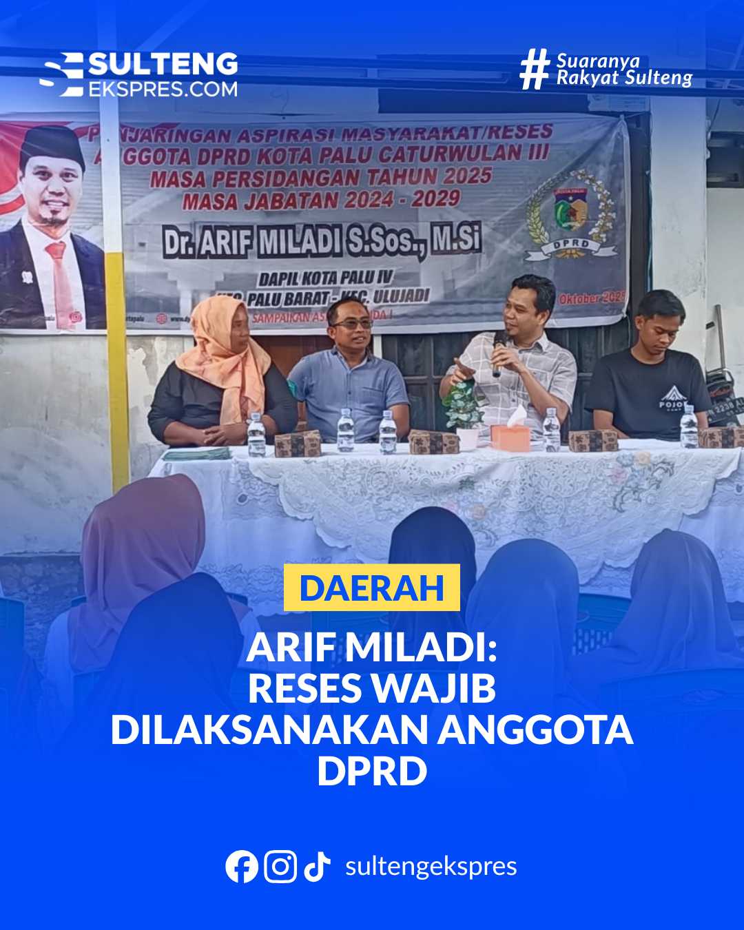 Anggota DPRD Kota Palu Arif Miladi melaksanakan reses di kelurahan Silae