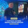 Kapolda Sulteng Irjen Pol Agus Nugroho, memberi sambutan di acara ramah-tamah dengan wartawan Kota Palu