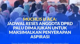 Wakil Ketua DPRD Kota Palu Muchlis U. Aca, saat reses di Kelurahan Pengawu