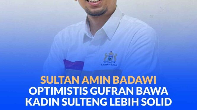 Anggota Kamar Dagang dan Industri (KADIN) Kota Palu, Sultan Amin Badawi.